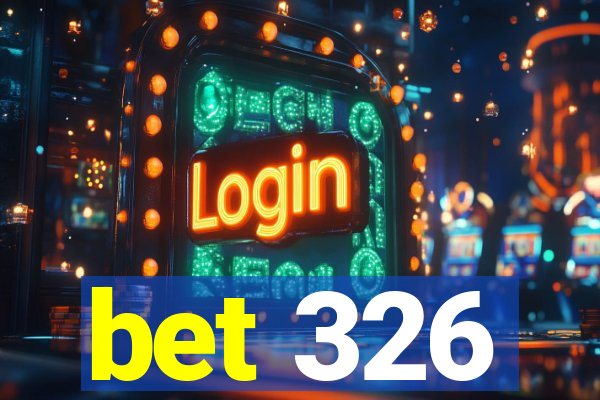 bet 326